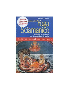 Iniziazione allo Yoga Sciamanico