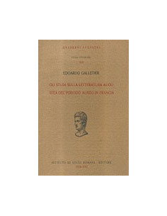 Gli Studi sulla Letteratura Augustea del Periodo Aureo in Francia