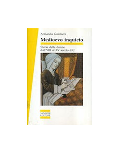 Medioevo inquieto