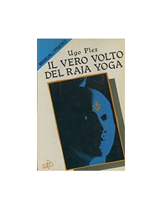Il Vero Volto del Raja Yoga