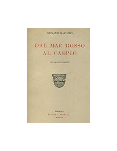 Dal Mar Rosso al Caspio