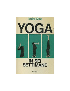 Yoga in sei settimane