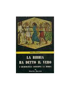 La Bibbia Ha Detto il Vero