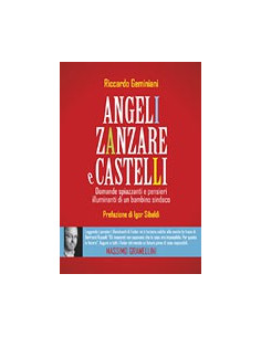 Angeli, Zanzare e Castelli