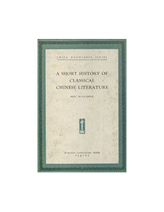 A Short History of Classical Chinese Literature