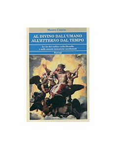 Al Divino dall'Umano all'Eterno dal Tempo