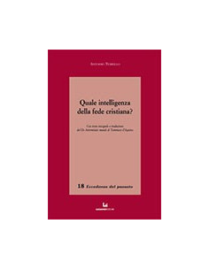 Quale Intelligenza della Fede Cristiana?