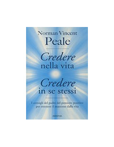 Credere nella Vita, Credere in Se Stessi