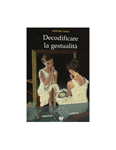 Decodificare la Gestualità