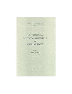 La Teologia Mistico-Sapienziale di Anselm Stolz