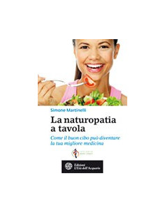 La Naturopatia a Tavola