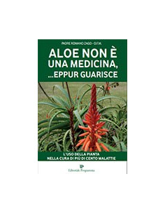 Aloe non è una Medicina ...Eppur Guarisce