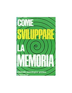 Come Sviluppare la Memoria
