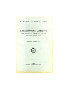 Bollettino del Comitato per la Preparazione dell'Edizione Nazionale dei Classici Greci e Latini