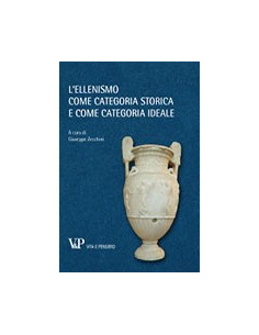 L'Ellenismo Come Categoria Storica e Come Categoria Ideale