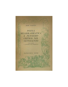 Poesia Melodrammatica e Pensiero Critico nel Settecento