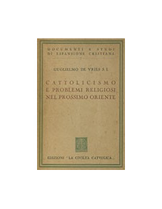 Cattolicismo e Problemi Religiosi nel Prossimo Oriente