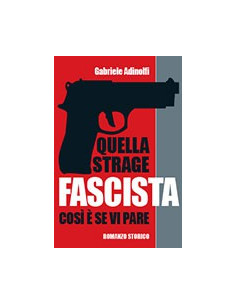 Quella Strage Fascista
