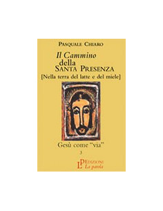 Il Cammino della Santa Presenza