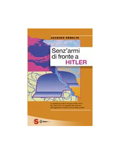 Senz’Armi di Fronte ad Hitler