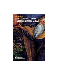 Il Mistero degli Ebrei e dei Gentili nella Chiesa