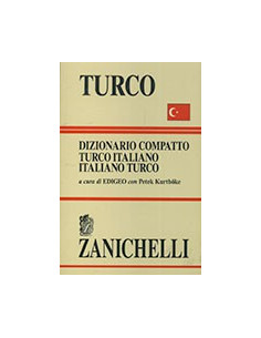 Turco - Dizionario Compatto Turco-Italiano Italiano-Turco