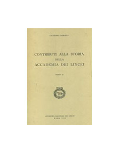 Contributi alla Storia della Accademia dei Lincei