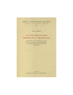 Quattro Miscellanee Medioevali e Umanistiche