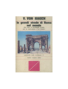 Le Grandi Strade di Roma nel Mondo