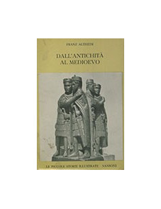 Dall'Antichità al Medioevo