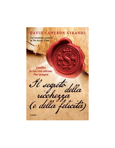 Il Segreto della Ricchezza (e della Felicità)