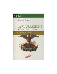 La Risurrezione nell'Arte Cristiana