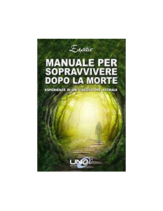 Manuale per Sopravvivere Dopo la Morte