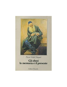 Gli Ebrei la Memoria e il Presente