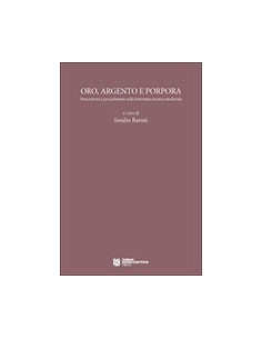 Oro, Argento e Porpora