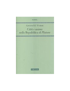 Città e Anima nella Repubblica di Platone