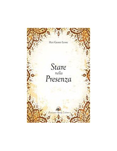 Stare nella Presenza