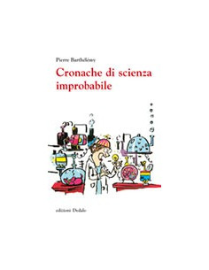 Cronache di Scienza Improbabile