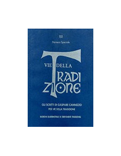 Vie della Tradizione - Anno XXXIX - n. 151 - gennaio-aprile 2009