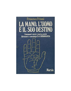 La mano, l'uomo e il suo destino