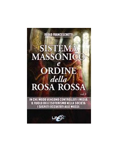Sistema Massonico e Ordine della Rosa Rossa
