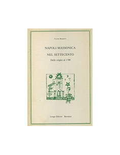 Napoli Massonica nel Settecento