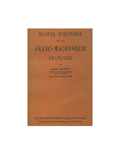 Manuel d'Histoire de la Franc-Maçonnerie Française
