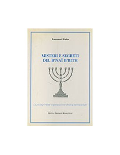 Misteri e Segreti del B'Naï B'Rith