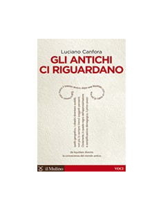 Gli Antichi ci Riguardano