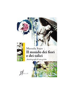 Il Mondo dei Fiori e dei Salici