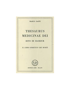 Thesaurus Medicinae Dei. Rito di Hamzur