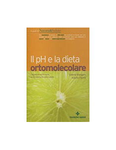 Il pH e la Dieta Ortomolecolare