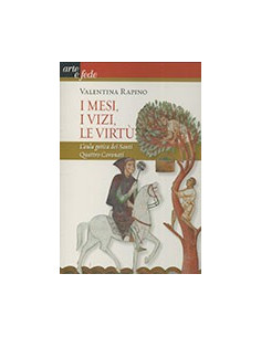 I Mesi, i Vizi, le Virtù