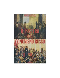 Il Mistero del Comunismo Russo